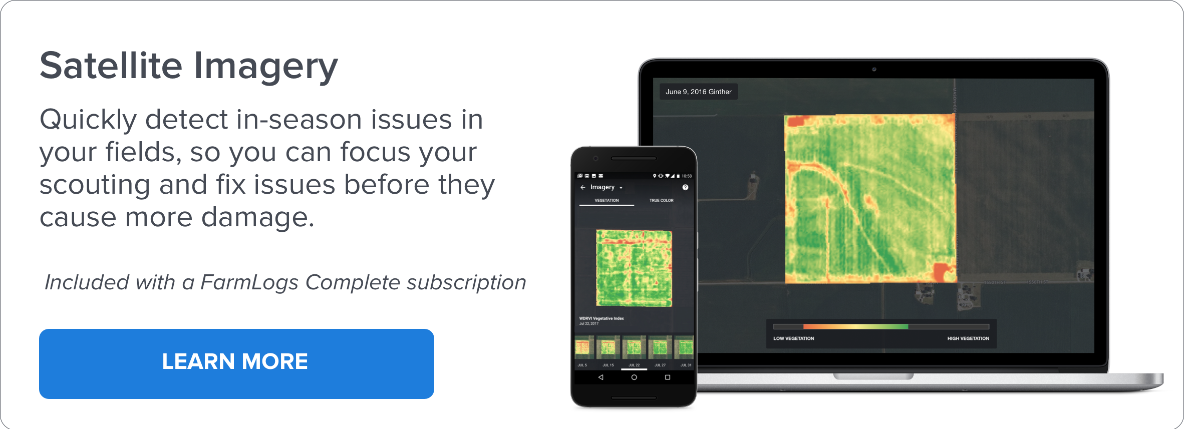 Learn more about FarmLogs Satellite Imagery »